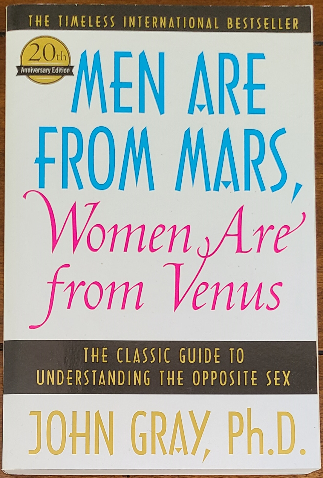 MEN ARE FROM MARS, WOMEN ARE FROM VENUS The Classic by John Gray Ph.D. (PB 2012)