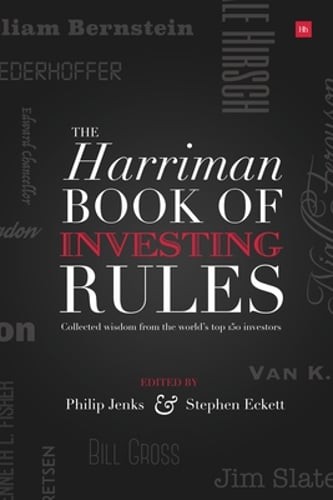 Harriman House Book of Investing Rules: Collected Wisdom from the World’s Top