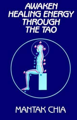 Awaken Healing Energy Through The Tao: The Taoist Secret of Circulating I – GOOD