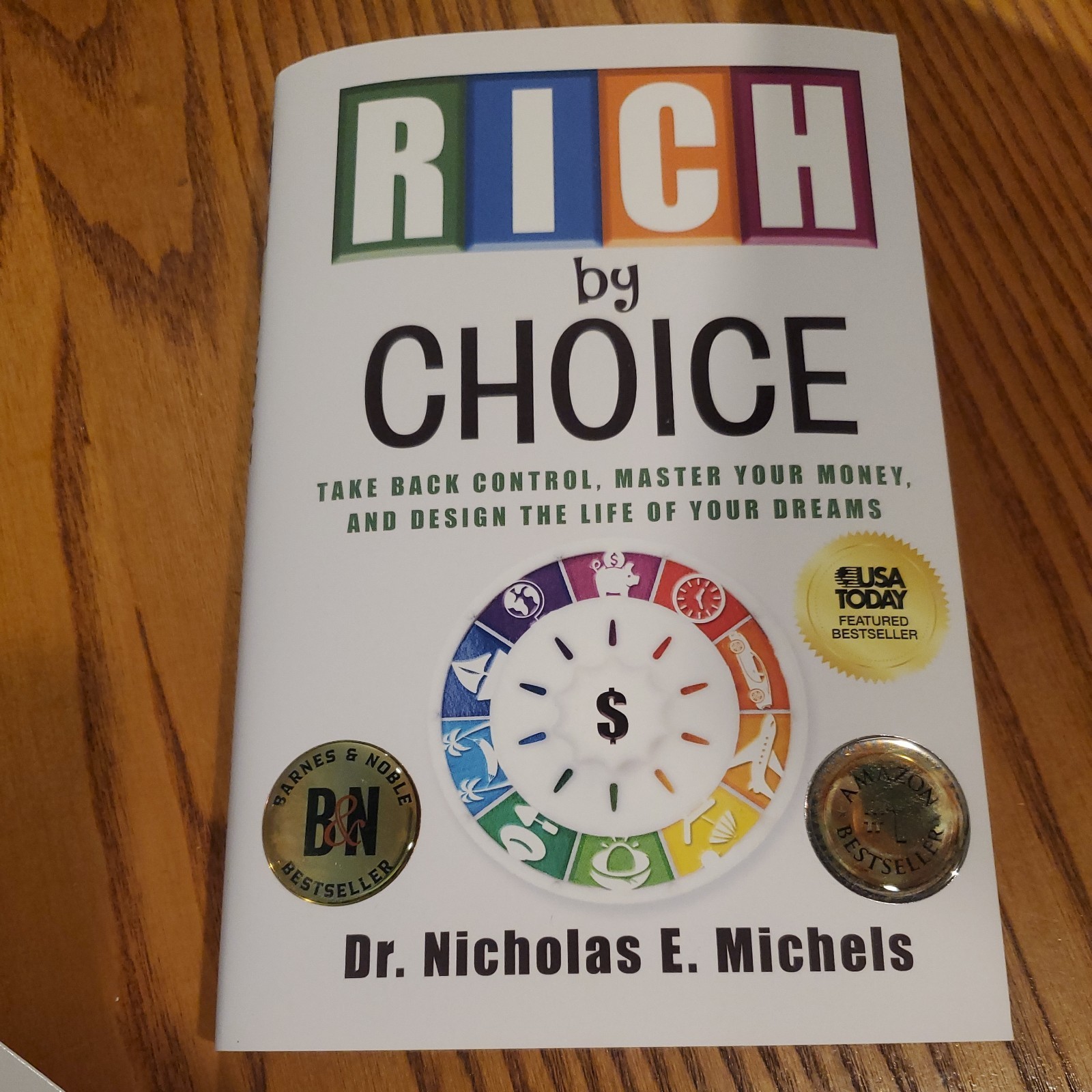 Rich by Choice Take Back Control Master Your Money Design the Life of Dreams