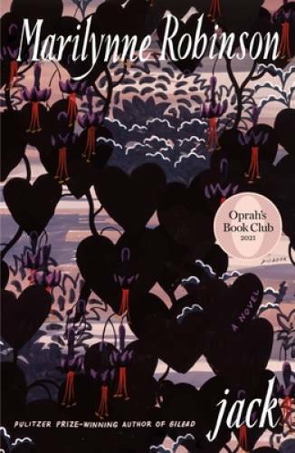 Jack (Oprah’s Book Club) – Paperback By Robinson, Marilynne – GOOD