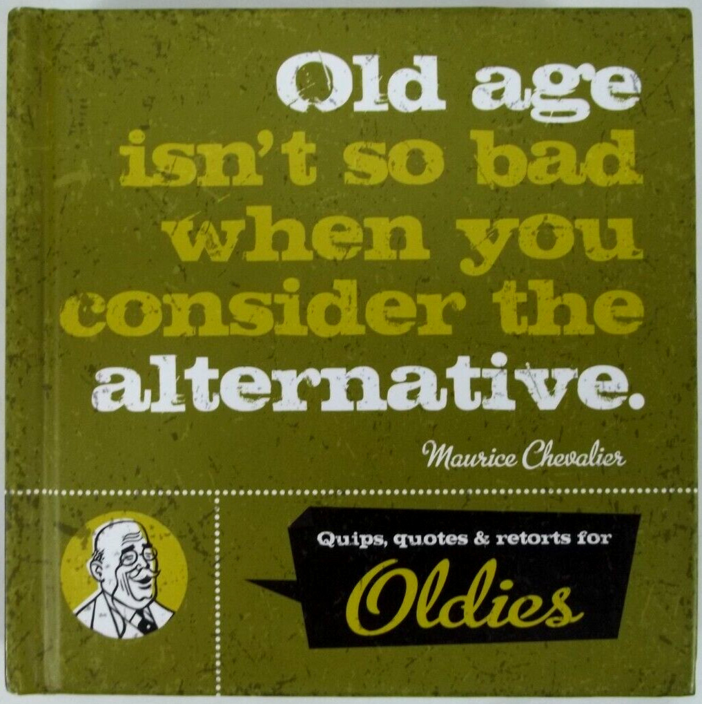 Quips, Quotes & Retorts for Oldies, Bas Bleu Like New, 304 Pages Quality Paper