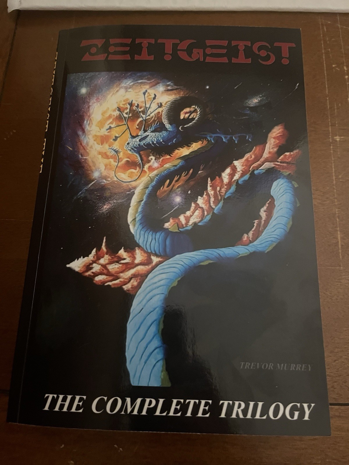 Science Fiction Paperback- Zeitgeist The Complete Trilogy : Trevor Murrey Signed
