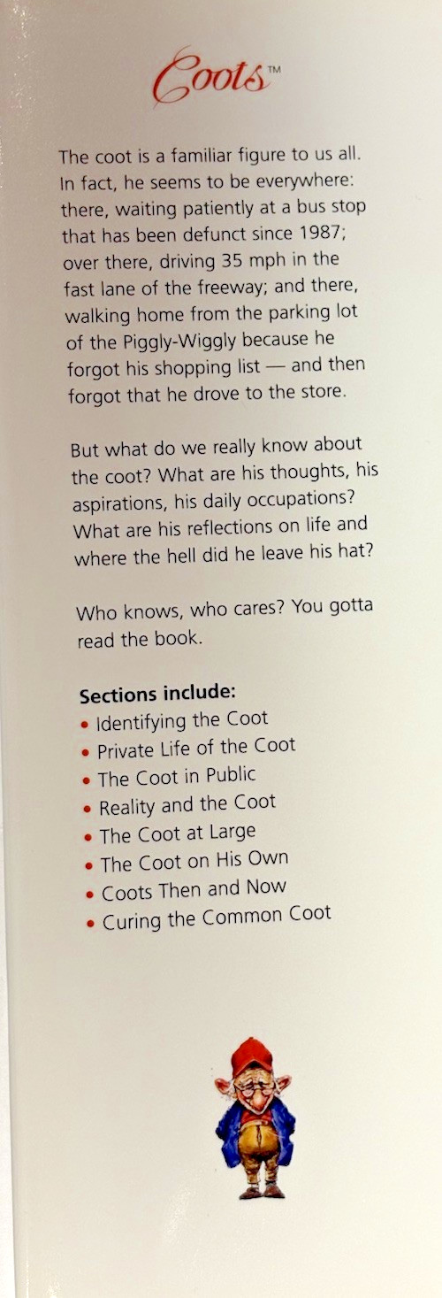 Coots Humor Book 1st Edition 2004 Dowell & Welch Authors Dust Jacket 128 pages
