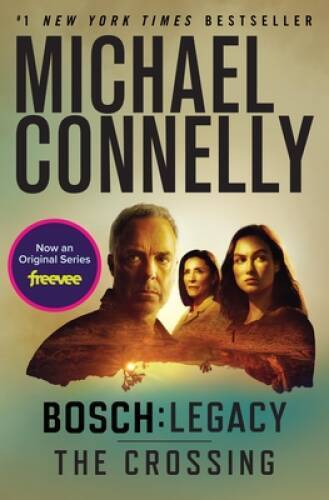 The Crossing (Harry Bosch) – Paperback By Connelly, Michael – GOOD