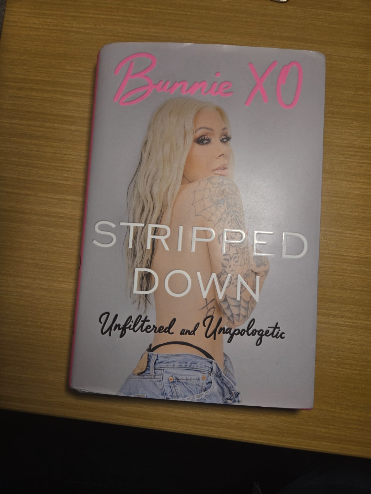 Bunnie XO Stripped Down Unfiltered Book