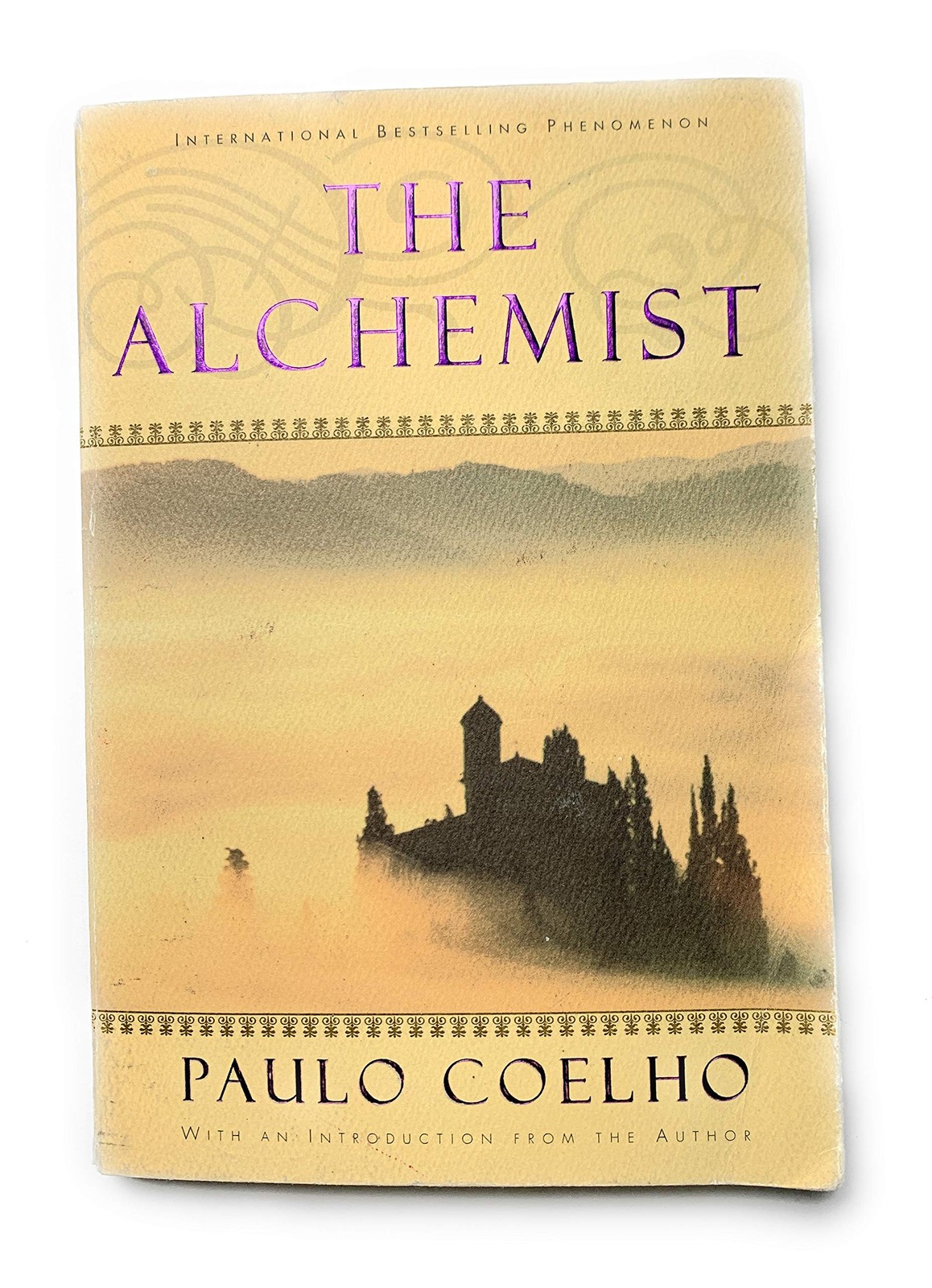 The Alchemist: A Fable About Following Your Dream