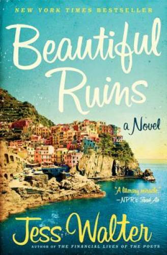 Beautiful Ruins: A Novel – Hardcover By Walter, Jess – GOOD